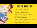 Download Lagu Fight For My Way OST || 쌈 마이웨이 OST FULL ALBUM