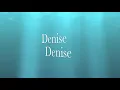 denise lyrics (randy and the rainbow)
