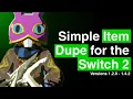 Simple ITEM DUPLICATION for Switch 2 Tears of the Kingdom