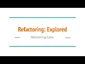Refactoring Explored - Episode 3