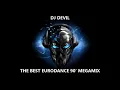 Download Lagu DJ DEVIL - THE BEST EURODANCE 90' MEGAMIX