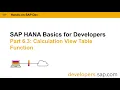 SAP HANA Basics For Developers Part 6 3 Calculation View Table Function