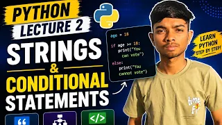 Lecture 2 String and conditioner statement Python full course