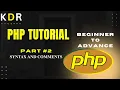 Learn PHP Syntax Step by Step PHP Comments Explained for Beginners