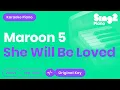 Download Lagu Maroon 5 - She Will Be Loved (Piano Karaoke)