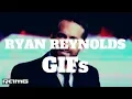Best GIFs Ryan Reynolds GIFs Celebrity Compilation with Instrumental Music