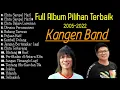 Download Lagu 16 Lagu Terbaik Kangen Band 2005-2022