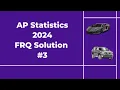 2024 AP Statistics Free Response