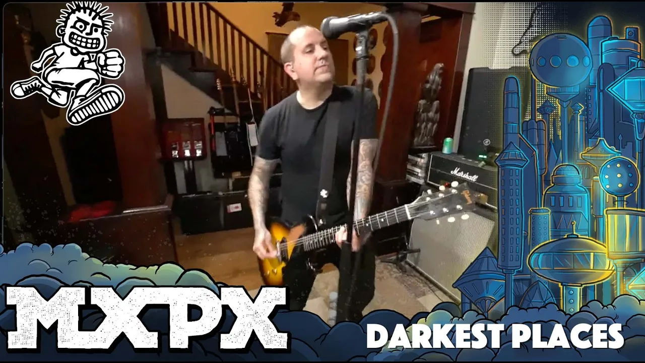 MxPx - Darkest Places (Between This World and the Next) MxPx - Darkest Places (Between This World and the Next)