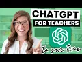 ChatGPT for Teachers 3 Easy Ways to Save HOURS Preparing for Back to School