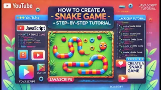 How to Create a Snake Game with JavaScript Step by Step Tutorial