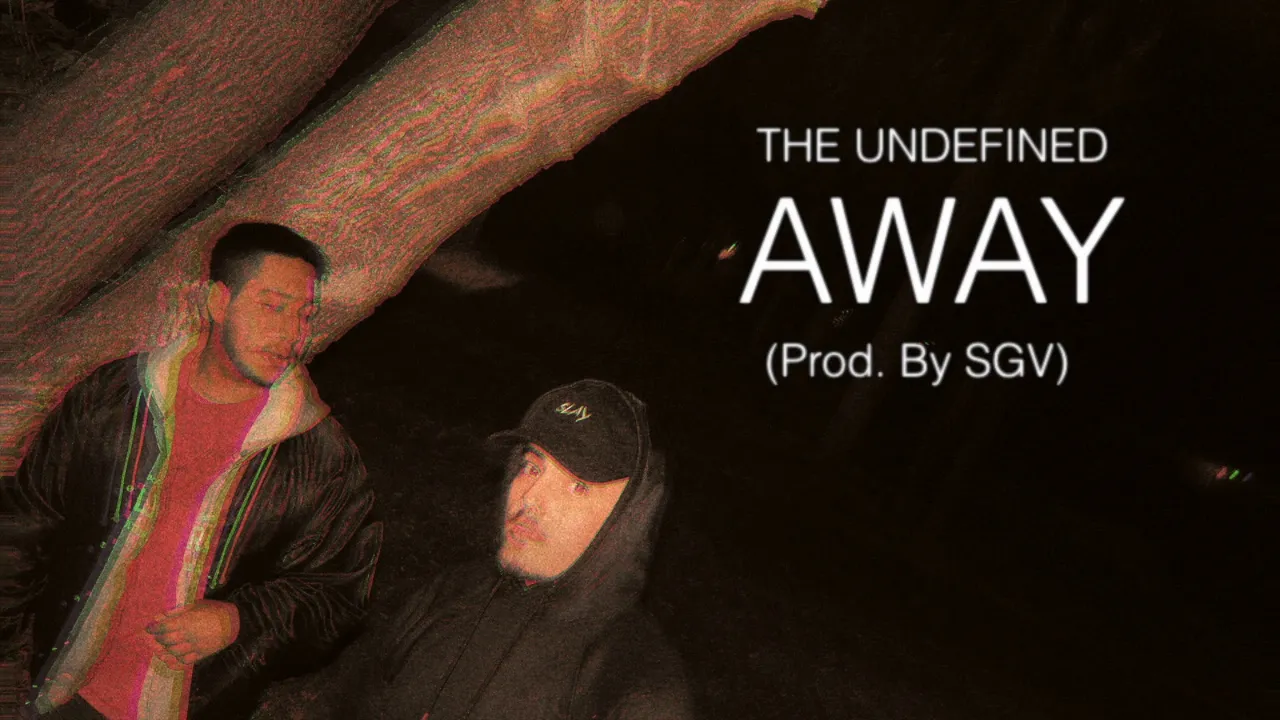 AWAY - The Undefined (Prod. by SGV)