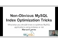 Non Obvious MySQL Index Optimization Tricks part 1