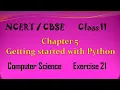 NCERT Class 11 Computer Science Chapter 5 Getting Started with Python Exercise 21 Telugu