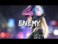 Download Lagu Enemy ( Imagine Dragons ) // EDM Music // Lyrics // Tiktok remix