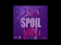 Alkaline - Spoil You (slowed)