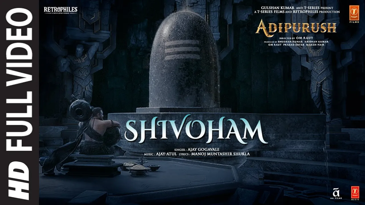 Shivoham (Full Video) Adipurush | Prabhas | Ajay-Atul | Manoj Muntashir Shukla | Om Raut | Bhushan K