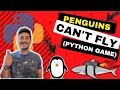 Code an Infinite Free-Fall Game in Python Using PyGame Penguins Can t Fly