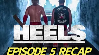 heels season 1 episode 5 swerve recap