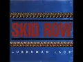 Download Lagu Skid Row - Into Another – (Subhuman Race – 1995)