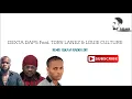 DEXTA DAPS Feat  TORY LANEZ & LOUIE CULTURE   CALL ME IF REMIX _   DJKAVI RADIO EDIT