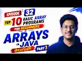 Episode 32 Top 10 Array Programs Every Beginner Must Solve Part 1 FREE Java Arrays DSA in Telugu