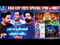Download Lagu Asia Cup 2025 Special | PAK vs IND | Ahmed Shehzad - Rashid Latif - Hasna Mana Hai - Tabish Hashmi