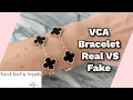 VCA Bracelet Real VS Fake Learn how to spot the differences