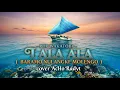 Lagu LAGU POP WAKATOBI - I ALA ALA ( baramo nulangke molengo ) COVER Acho radyt