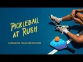 Pickleball at Rush Commercial