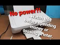 Printer Won t Power On Canon MG2520 MG2522 MG2525 MG2920 MG2922 MG3022 MG3020
