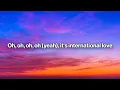 Pitbull - International Love (Lyrics) ft. Chris Brown