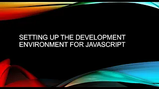 Part 2 - Setting up the development environment for JavaScript