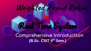 Weighted Round Robin Scheduling in RTS Real Time System