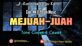 Download Mejuah-Juah (KARAOKE LAGU KARO) [Tone Cowok \u0026 Cewek] MP3