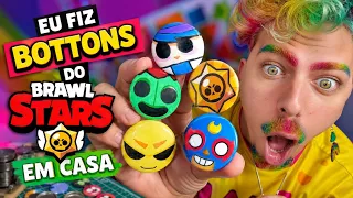 FIZ BOTTONS DE BRAWL STAR EM CASA 😱​😍​