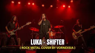 shifter luka cover rock metal by vornexsia