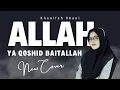 Download Lagu ALLAH ALLAH YA QOSHID BAITALLAH - Sholawat Langitan |  Khanifah Khani |