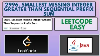 Leetcode 2996 Smallest Missing Integer Greater Than Sequential Prefix Sum Easy Java Solution