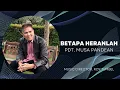 Download Lagu BETAPA HERANLAH - PDT. MUSA PANDEAN