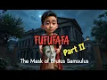Download Lagu Fufufafa. The Mask of Brutus Samsulus. Part II MP3