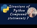 what is the structure of python compound statements