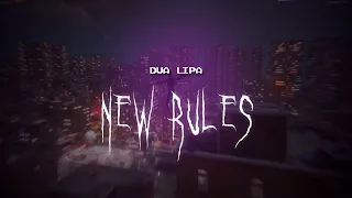Dua Lipa New Rules Sped Up Lyrics 