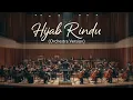 Lagu Hijab Rindu - Black Hanifah [Orchestra Version] (AI Cover)