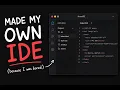 Made My Own IDE Coding Editor Because I Was Bored