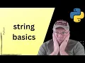 Python Tutorial String Basics
