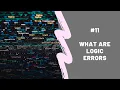 What are Logic Errors