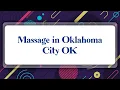Top 10 Massage in Oklahoma City OK