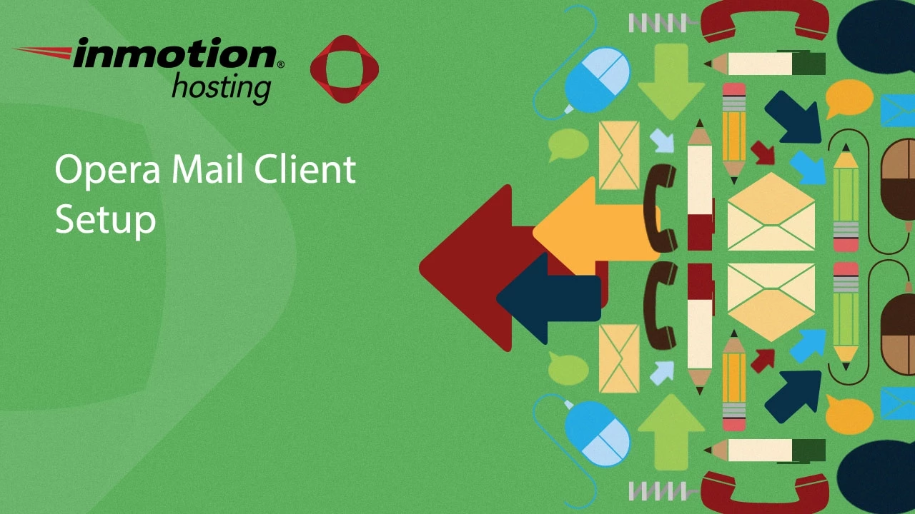 Opera Mail Client Setup