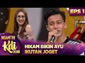 Lagu Mantap Jiwa! Hikam Bisa Ajak Ayu Ting Ting Goyang Bareng - Ngantri KDI 2019 (15/7)